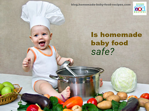 Is homemade baby food safe