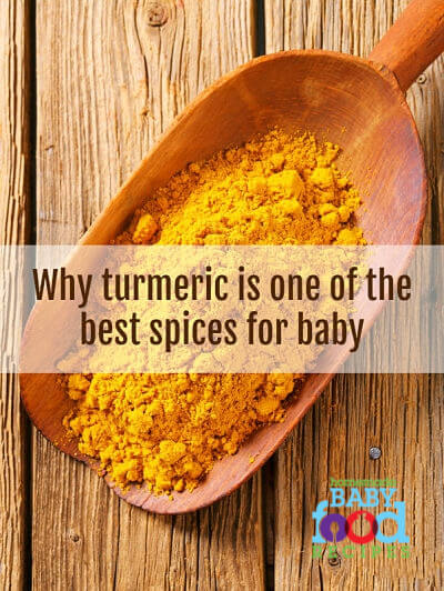 Why turmeric is one of the best spices for baby