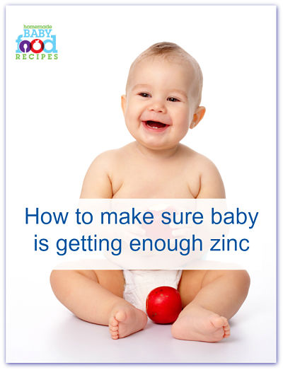How to make sure baby is getting enough zinc