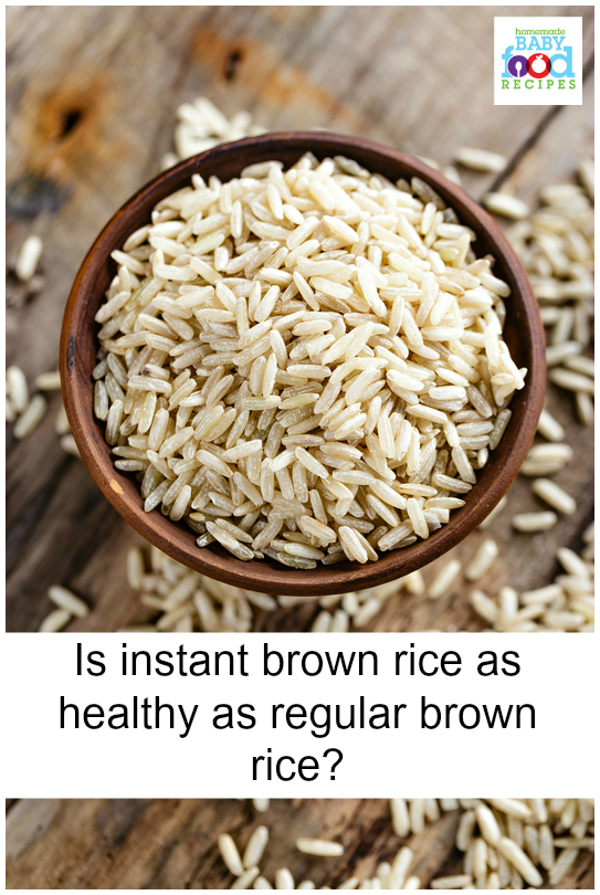 Is instant brown rice as healthy as regular brown rice
