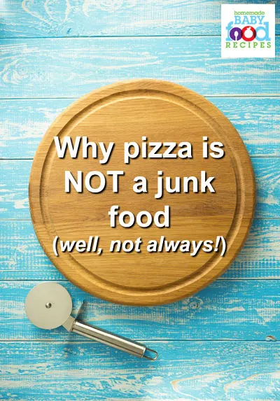 Why pizza is not a junk food