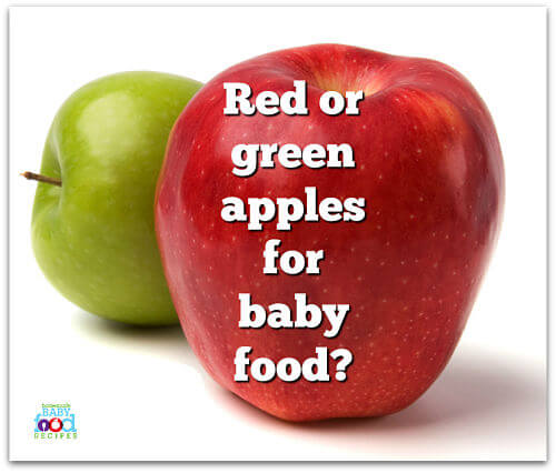 Red or green apples for baby food?