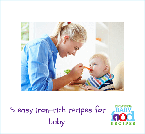 5 easy iron-rich recipes for baby