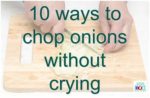 10 ways to chop onions without crying